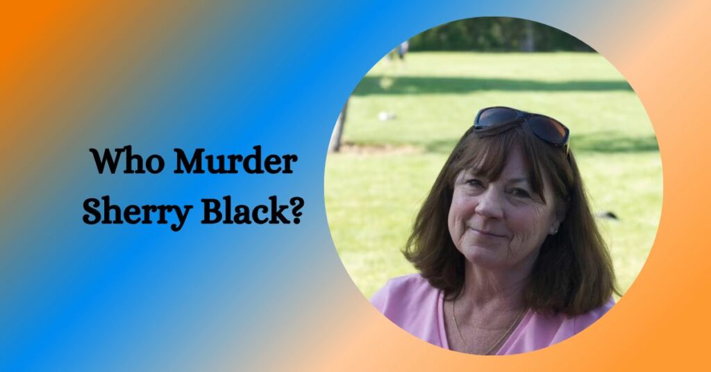 Murder Sherry Black