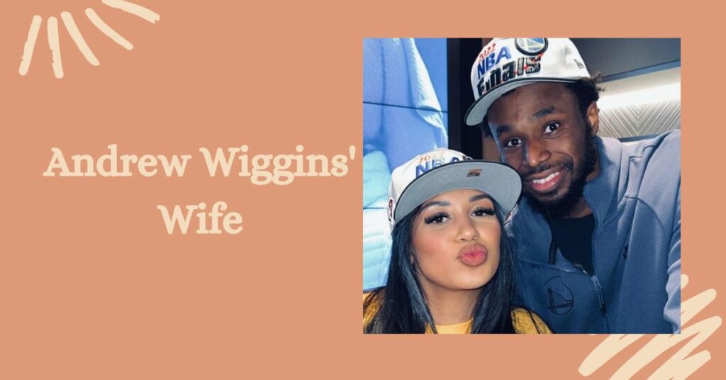 Andrew Wiggins' Wife