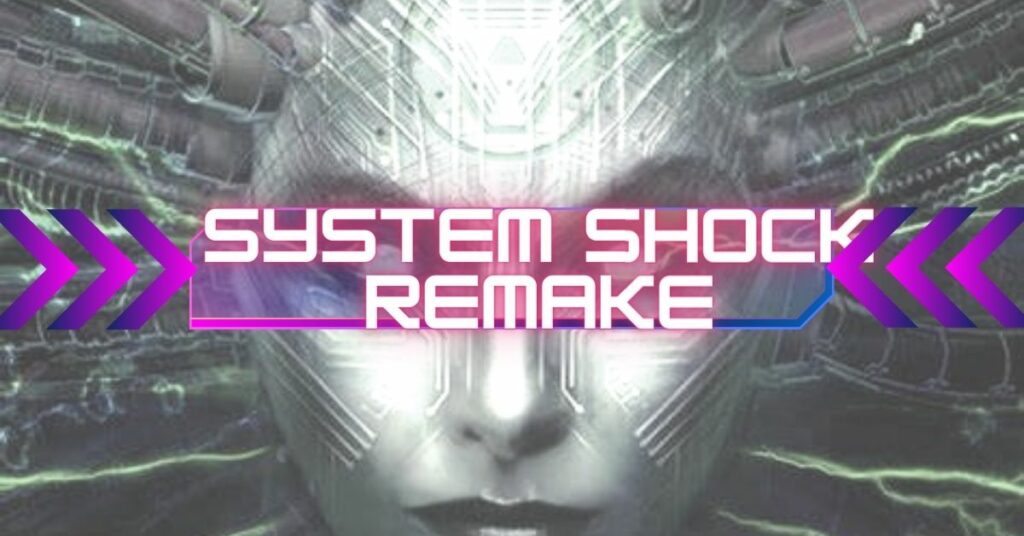 System Shock Remake Release Date