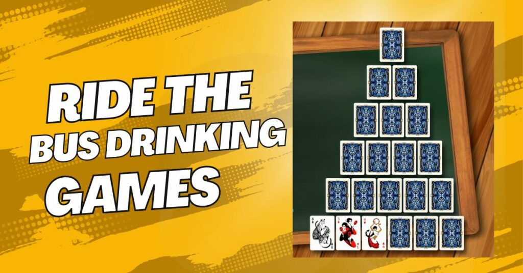 Ride the Bus Drinking Game