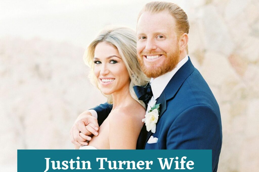 Justin Turner Wife