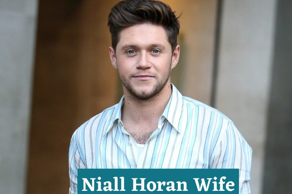 Niall Horan Wife