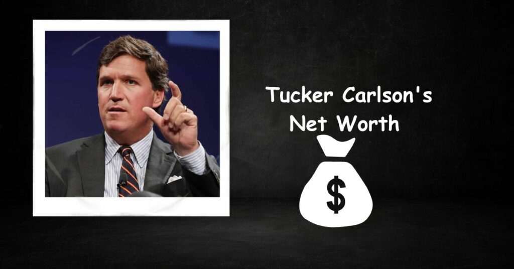 Tucker Carlson Net Worth