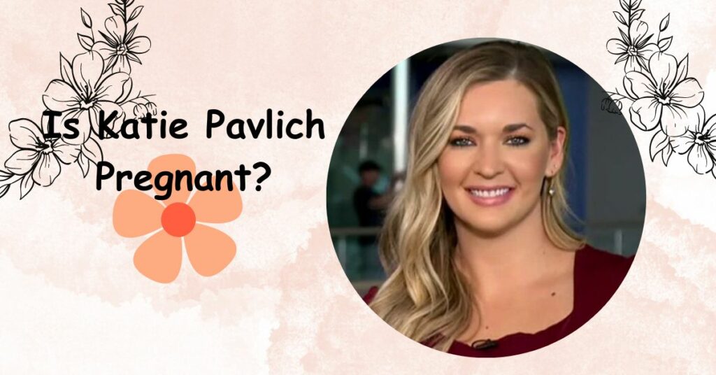 Is Katie Pavlich Pregnant