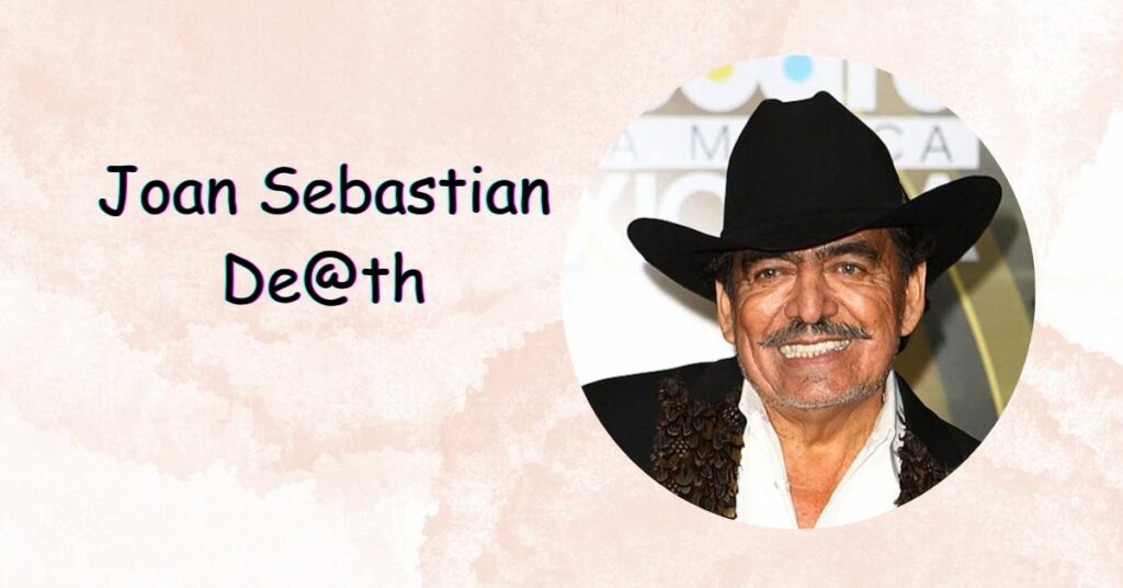 Joan Sebastian De@th