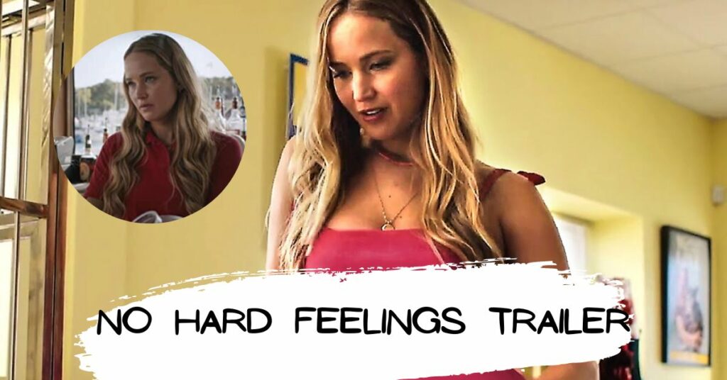 No Hard Feelings Trailer