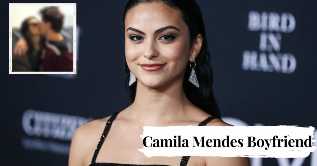 Camila Mendes Boyfriend