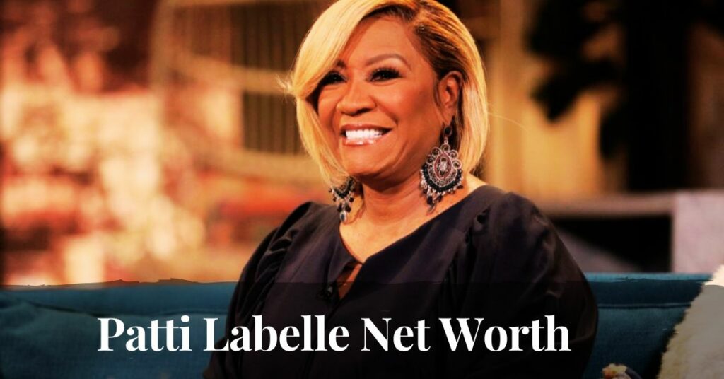 Patti Labelle Net Worth