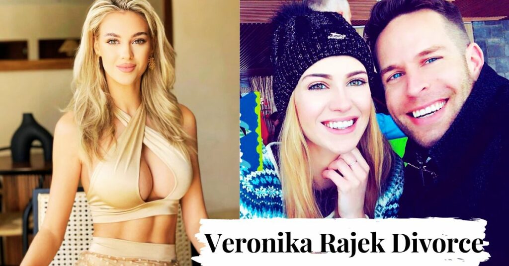 Veronika Rajek Divorce