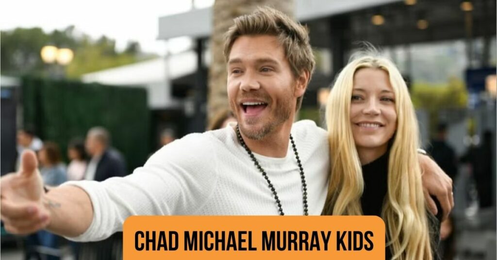 Chad Michael Murray Kids