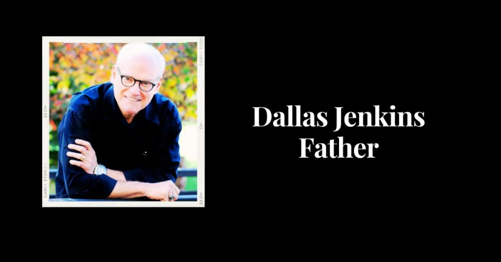 Dallas Jenkins Father