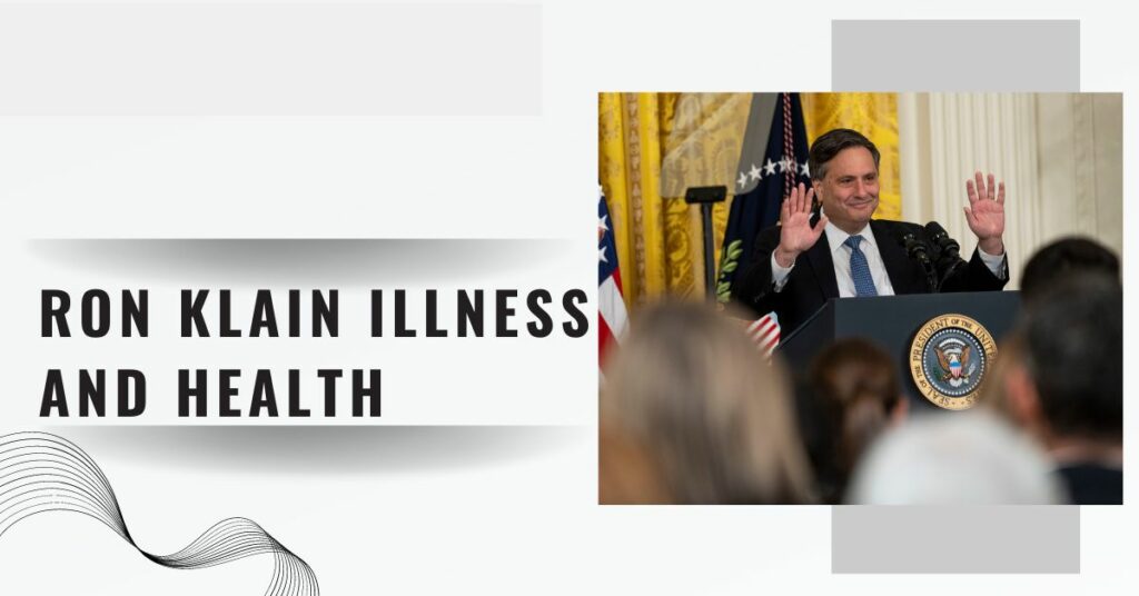 Ron Klain Illness and Health