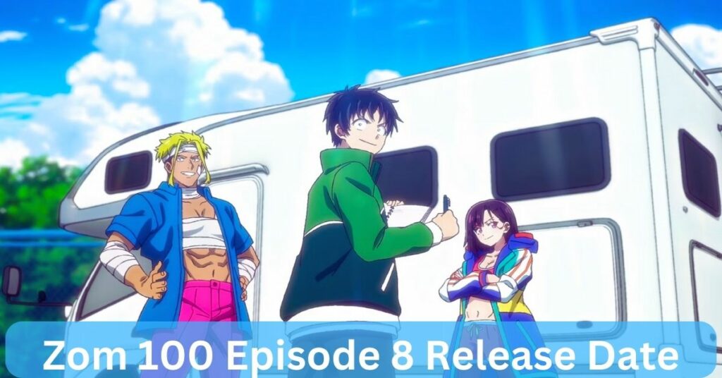 Zom 100 Episode 8 Release Date