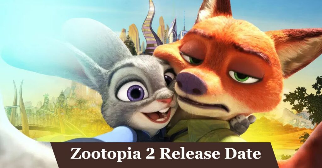 Zootopia 2 Release Date