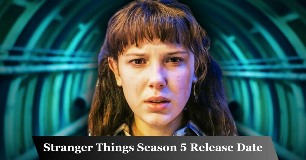 Stranger Things Season 5 Release Date