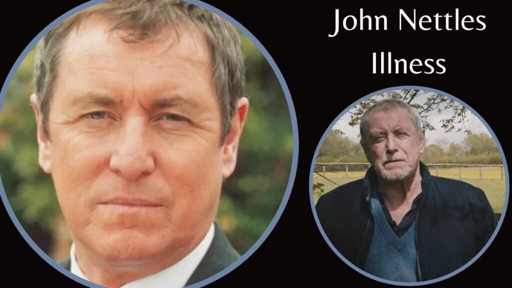 John Nettles Illness