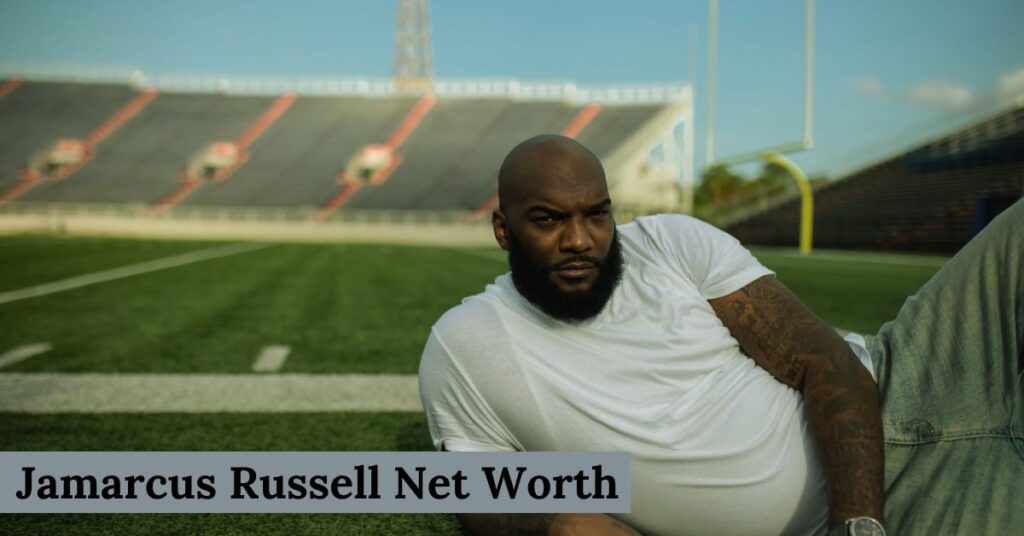 Jamarcus Russell Net Worth