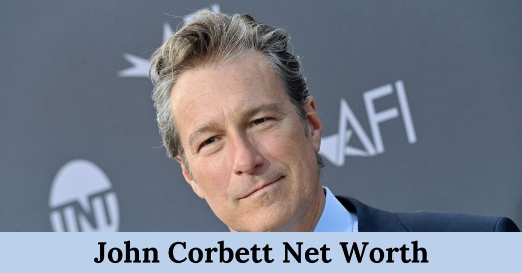 John Corbett Net Worth